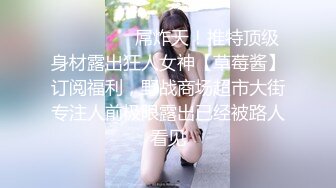 潜入办公楼偷拍美女同事毛绒绒的水蜜桃