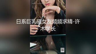 ⚫️⚫️最新10月订阅精品！出道即巅峰，超强约炮大神【汉生Hanson】付费长视频②，够硬够猛，爆肏