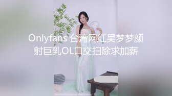 【新片速遞】【超顶❤️通奸乱伦】婀娜多姿旗袍长腿女神《会喷水的亲姐姐》野外在路边干炮 强行内射 鲜嫩白虎汁液超多