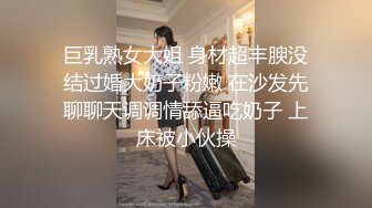 深喉朝鲜族女友 激情后入