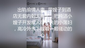 ★☆【原味少女】★☆年纪不大很会玩【粒の心事】全福利合集 一口一个爸爸 骚的不要，无滤镜纯天然，阴毛户型很有特色粒の心事 (11)