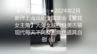 【AI高清2K修复】小天娱乐胖哥代班短裙棉袜清纯马尾妹，近距离口交，抽插猛操