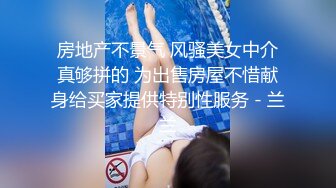 国产CD系列直男口交超美的伪娘被后入 发射的一瞬间情不自禁叫出来