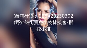 STP23440 每晚3000约外围 温婉气质女神 69特写淫洞 啪啪娇喘高潮迭起 人气登顶