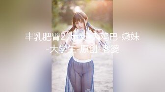 大神商场尾随偷拍❤️超极品美女和骚闺蜜白色透明内黑森林CD角度刁钻