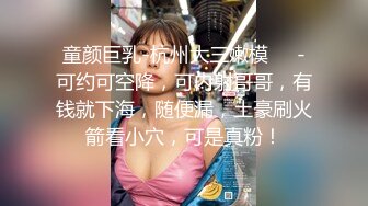 【新片速遞】01年属龙--七仙女：你一个月三千多，退休金么哈哈，我家有人，悄悄自慰，是我侄儿，这是我房间里的独立卫生间。好刺激哦好怕被偷听！