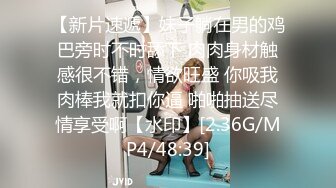 [2DF2] 云盘泄密-颜值酷似某著名女星x欧的女神级性感美女被男友调教自拍,玩着游戏让她趴桌子下面吃鸡巴,带上链子沙发上干[BT种子]