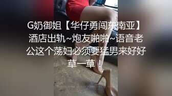 土豪星級酒店雙通略微羞澀無毛小野模戴上眼鏡很文藝啪啪啪急促喘息要給操哭了還說戳到我的淚點了