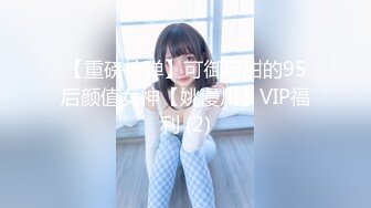 乱伦戏码~极品乱伦姨甥恋【喜欢我的小姨】VIP群福利合集~偷拍和小姨做爱~日常聊天等【105V】 (61)